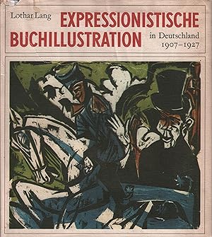 Bild des Verkufers fr Expressionistische Buchillustration in Deutschland 1907-1927 zum Verkauf von Leipziger Antiquariat