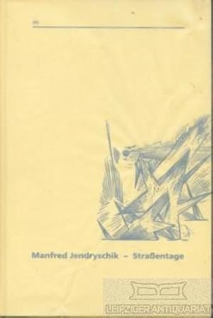 Bild des Verkufers fr Straentage TagebuchSeiten mit Holzschnitten von Karl-Georg Hirsch zum Verkauf von Leipziger Antiquariat
