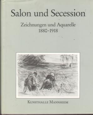 Image du vendeur pour Salon und Secession Zeichnungen und Aquarelle 1880 -1918 mis en vente par Leipziger Antiquariat