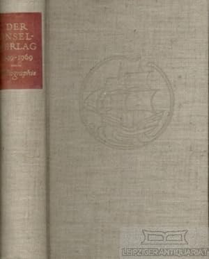 Der Insel-Verlag Eine Bibliographie 1899-1969