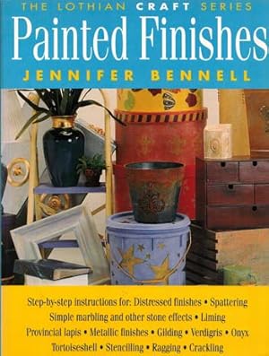 Painted Finishes (Lothian Craft Series)