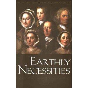 Image du vendeur pour Earthly Necessities Economic Lives in Early Modern Britain mis en vente par Mahler Books