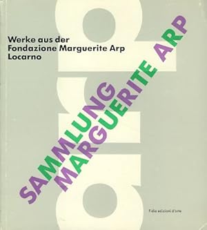 Bild des Verkufers fr Sammlung Marguerite Arp. Werke aus der Fondazione Marguerite Arp Austtelungskatalog Bellinzona, Mnster, Kaiserslautern 1991/1992. zum Verkauf von Fundus-Online GbR Borkert Schwarz Zerfa