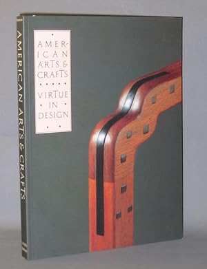 American Arts & Crafts : Virtue in Design (A Catalogue of the Palevsky / Evans Collection and Rel...