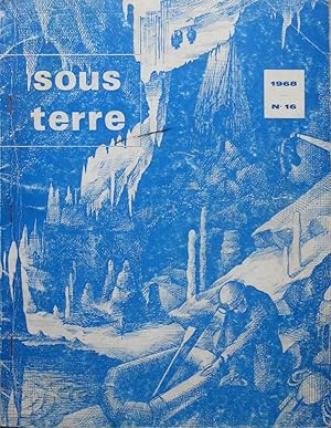 Sous terre : n°16 1968