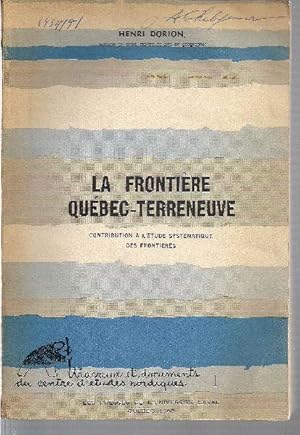 La frontière Québec-Terreneuve. Contribution à l'étude systématique des frontières.