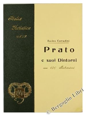 PRATO E I SUOI DINTORNI.: