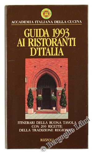 GUIDA 1993 AI RISTORANTI D'ITALIA.: