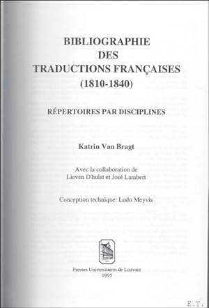 Immagine del venditore per Bibliographie des traductions francaises (1810-1840). Repertoire par disciplines. venduto da BOOKSELLER  -  ERIK TONEN  BOOKS
