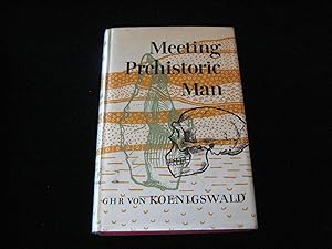 Meeting Prehistoric Man