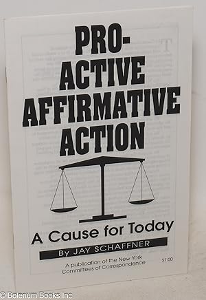 Pro-active affirmative action, a cause for today