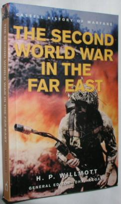 Seller image for The Second World War in the Far East [Cassell History of Warfare] for sale by E. Manning Books