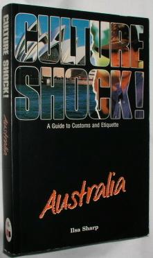 Culture Shock!: A Guide to Customs and Etiquette Australia