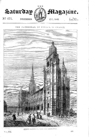 The Saturday Magazine No 671, December 1842 including the Cathedral of ERVREUX. + Manufacture of ...