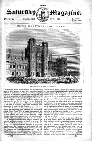 The Saturday Magazine No 672 Dec 1842 including HISTORICAL NOTICE of ETON COLLEGE. (pt 2) , + Nic...