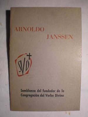 Imagen del vendedor de Arnoldo Janssen. Semblanza del fundador de la Congregacin del Verbo Divino a la venta por Librera Antonio Azorn