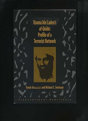 Image du vendeur pour Usama Bin Laden's al-Qaida: Profile of a Terrorist Network mis en vente par Roger Lucas Booksellers