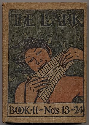 Seller image for Who'll Be the Clerk?" "I!" Said the Lark: Book the Second [and] Epilark issue [The Lark. Book the Second] for sale by Between the Covers-Rare Books, Inc. ABAA