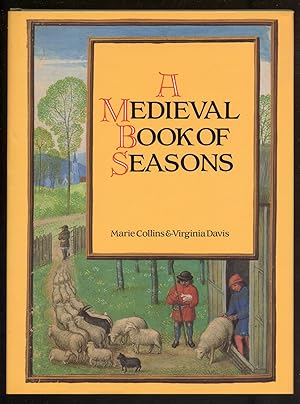 Seller image for A Medieval Book of Seasons for sale by Between the Covers-Rare Books, Inc. ABAA