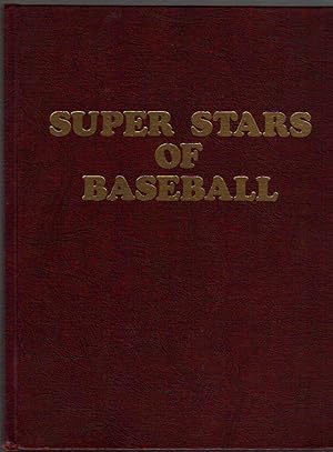 Image du vendeur pour Super Stars of Baseball; Their Lives, Their Loves, Their Laughs, Their Laments mis en vente par Clausen Books, RMABA