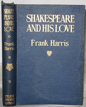 Shakespeare and his love: A play in four Acts and an Epilogue