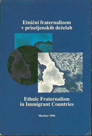 Ethnic Fraternalism in Immigrant Countries