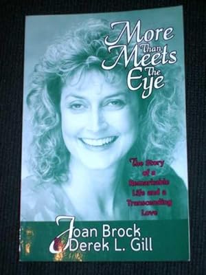 Seller image for More than Meets the Eye: The Story of a Remarkable Life and a Transcending Love for sale by Lotzabooks