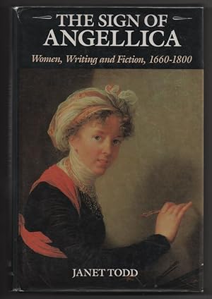 Immagine del venditore per The Sign of Angellica: Women, Writing, and Fiction, 1660-1800 venduto da Frances Wetherell