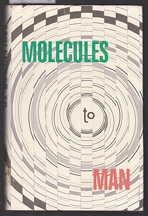 Seller image for Molecules to Man for sale by Laura Books