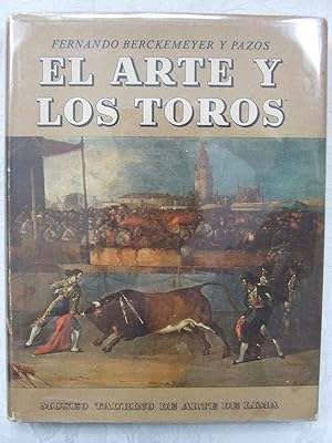 Imagen del vendedor de El Arte Y Los Toros a la venta por Harris & Harris Books