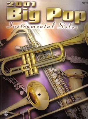 Imagen del vendedor de 2001 Big Pop Instrumental Solos (Flute) a la venta por The Book Junction