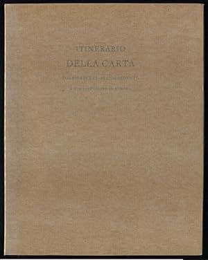 Itinerario della carta, dall'oriente all'occidente e sua diffusione in Europa ; di Anne Basanoff ...