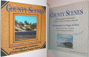 Seller image for County Scenes : A Photographic Celebration of Prince Edward County, Ontario SIGNED for sale by Alex Simpson