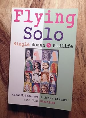 FLYING SOLO : Single Women in Midlife