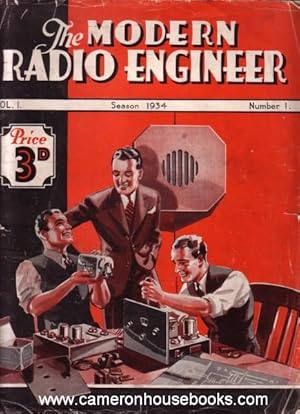 The Modern Radio Engineer. Vol.1 Number 1, Season 1934