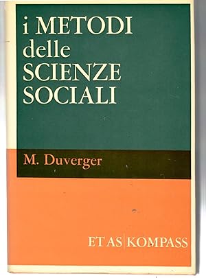 I Metodi delle Scienze Sociali