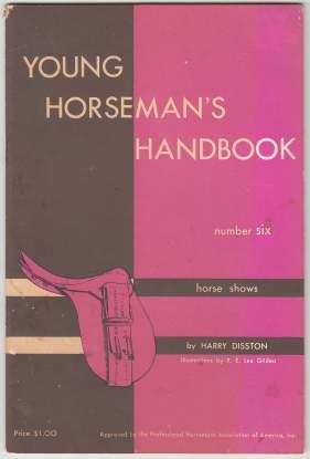 Young Horseman's Handbook Number Six (6) Horse Shows