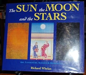 Bild des Verkufers fr The Sun, The Moon, and The Stars. Art, Literature, Science & Mythology zum Verkauf von HORSE BOOKS PLUS LLC