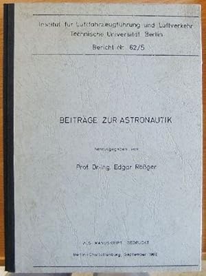 Seller image for Beitrge zur Astronautik Bericht Nr. 62/5 for sale by Antiquariat Blschke