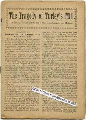 The Tragedy of Turley's Mill, A Stirring tale of Buffalo Bill at war with renegade and redskin ( ...