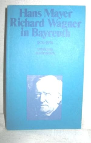 Seller image for Richard Wagner in Bayreuth 1876-1976 for sale by Antiquariat Zinnober