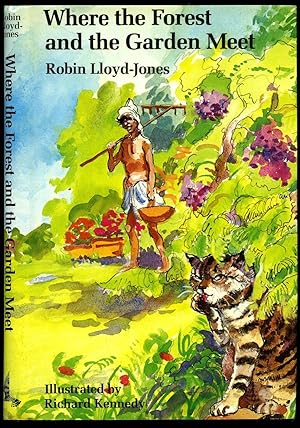 Seller image for Where the Forest and the Garden Meet for sale by Little Stour Books PBFA Member