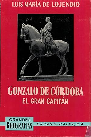 Imagen del vendedor de GONZALO DE CRDOBA (El Gran Capitn). a la venta por Librera Torren de Rueda