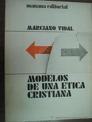 MODELOS DE UNA ÉTICA CRISTIANA