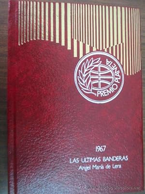 Imagen del vendedor de LAS LTIMAS BANDERAS a la venta por Librera Maestro Gozalbo