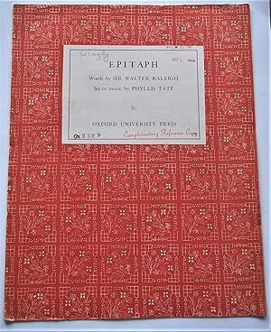 Epitaph: Words By Sir Walter Raleigh Set to Music By Phyllis Tate (Sheet Music)