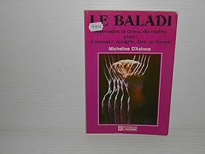 Le Baladi: La Danse Du Ventre