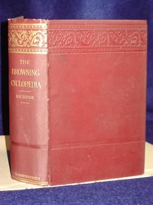 Seller image for The Browning Cyclopaedia: a guide to the study of the works of Robert Browning. for sale by Gil's Book Loft