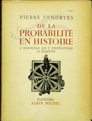 De la probabilité en histoire, l'exemple de l'expédition d'Egypte.