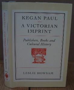 Victorian Imprint Kegan Paul. Publishers, Books, and Cultural History